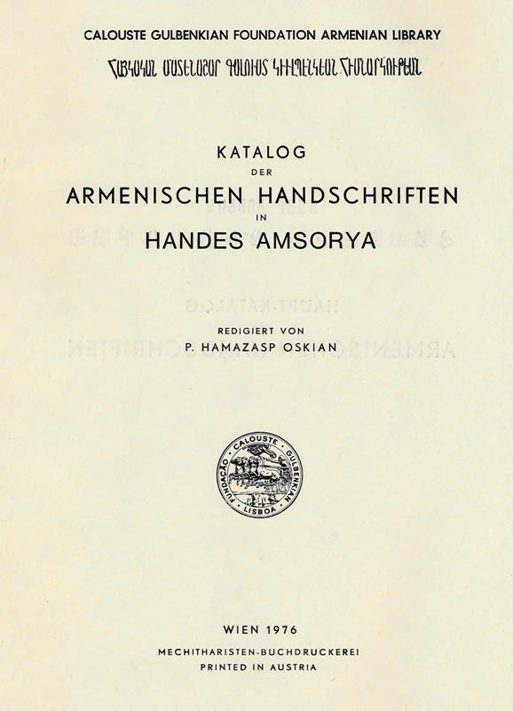 <b>Oskian P. H.</b>, Katalog der armenischen Handschriften ın Handes Amsorya