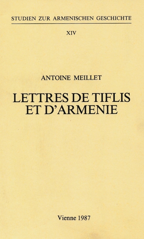 <b>Meillet A.</b>, Lettres de Tiflis et d'Armenie